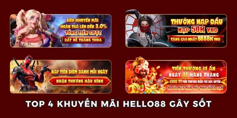 Hello88 gây sốt với 4 sự kiện ưu đãi khuyến mãi Hello88 siêu khủng