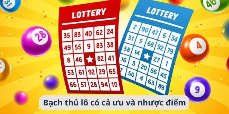Cách chơi BTL có cả ưu và nhược điểm